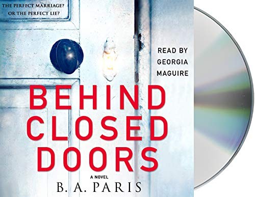 Freida McFadden: Behind Closed Doors (AudiobookFormat, 2016, Macmillan Audio)