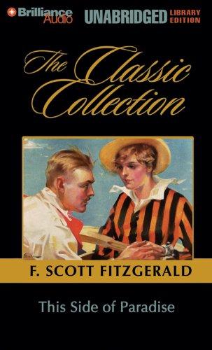Francis Scott Fitzgerald: This Side of Paradise (Classic Collection) (2006, Brilliance Audio on CD Unabridged Lib Ed)