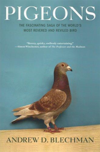 Andrew D. Blechman: Pigeons (Hardcover, 2006, Grove Press)