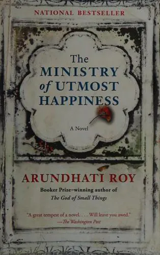 Arundhati Roy: Äärimmäisen onnen ministeriö (2018)