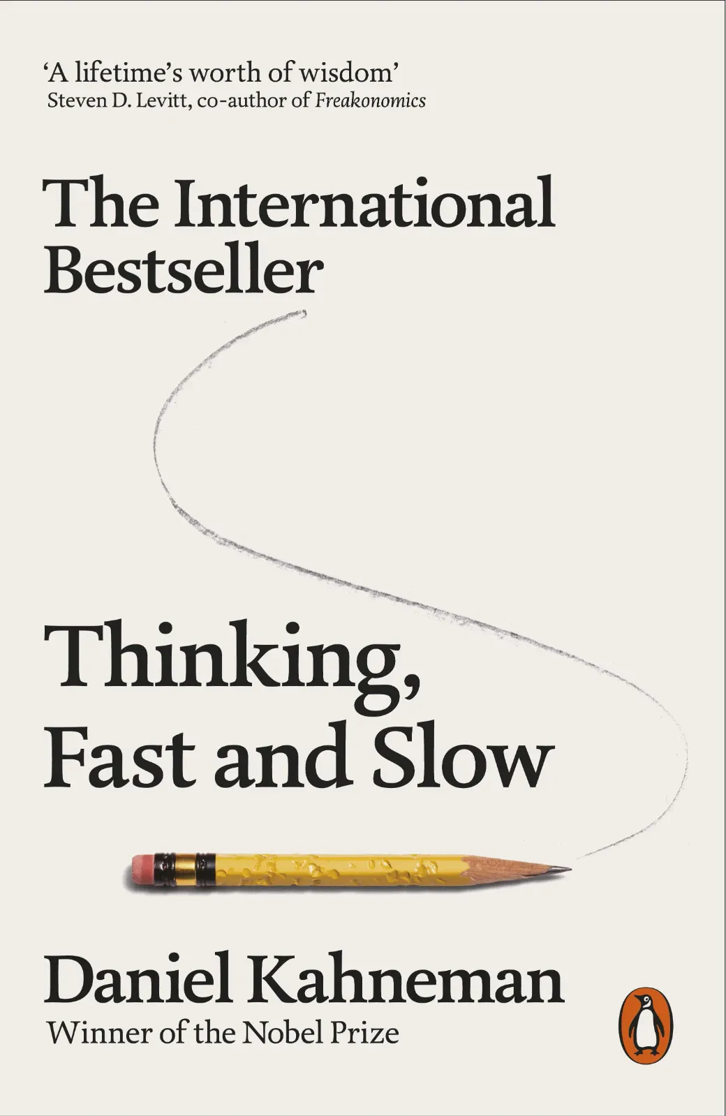Daniel Kahneman: Thinking, Fast and Slow