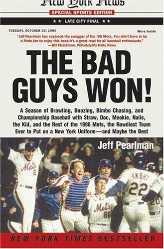 Jeff Pearlman: Bad Guys Won (2005)