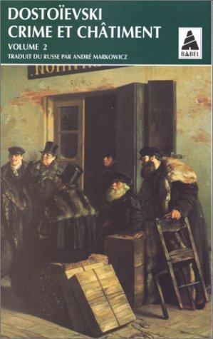 Fyodor Dostoyevsky: Crime et châtiment (French language, 1996, Actes Sud)