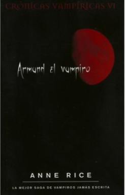 Anne Rice, Michelle Charrier: Armand el vampiro - 1. ed. (2009, Zeta Bolsillo, Ediciones B)
