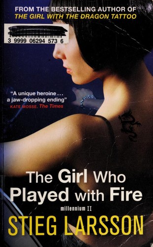 Stieg Larsson: The Girl Who Played with Fire (2009, Maclehose Press)