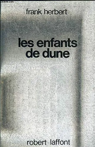 فرانك هربرت: Les enfants de Dune (French language, 1978, Éditions Robert Laffont)