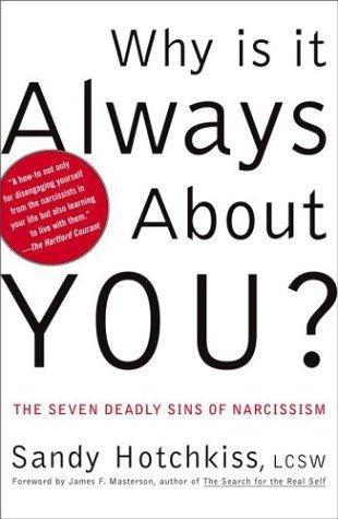 Sandy Hotchkiss: Why Is It Always About You? (2003)