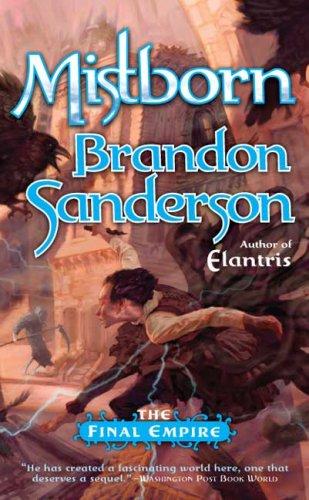 Brandon Sanderson: The Final Empire (Paperback, 2007, Tor Fantasy)