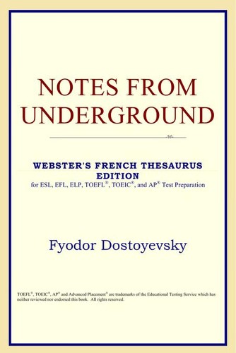 Fyodor Dostoyevsky: Notes From Underground (2005, ICON Classics)