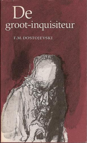 Fyodor Dostoyevsky: De groot-inquisiteur (Paperback, Dutch language, 1992, Kairos, EF & EF [distr.])