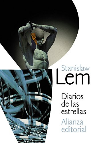 Stanisław Lem: Diarios de las estrellas (Paperback, Spanish language, 2013, Alianza Editorial)