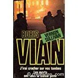 Boris Vian: J'irai cracher sur vos tombes (French language, 1977)
