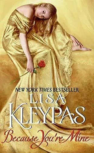 Lisa Kleypas: Because You're Mine (Capital Theatre, #2) (1997)