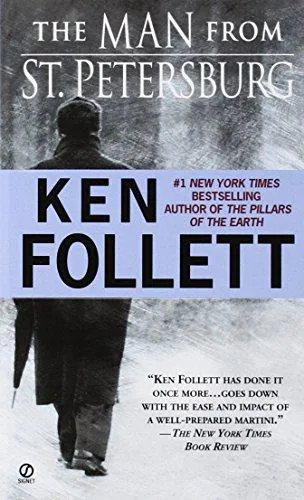 Ken Follett: The Man from St. Petersburg (1983)