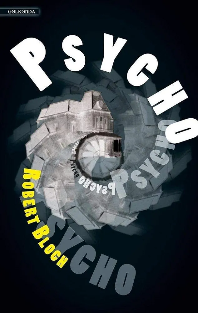 Robert Bloch: Psycho (Paperback, Deutsch language, 2012, Golkonda Verlag)