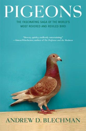 Andrew D. Blechman: Pigeons (Paperback, 2007, Grove Press)