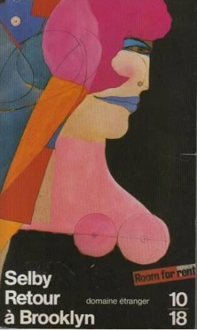Hubert Selby, Jr.: Retour à Brooklyn (Requiem for a dream) (French language, 2005)