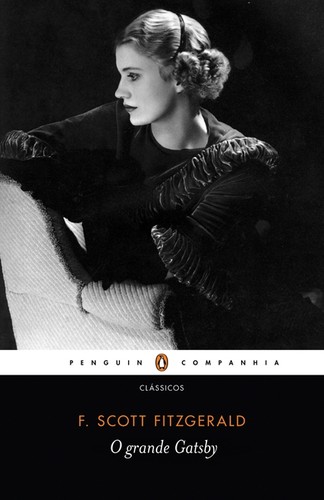 Francis Scott Fitzgerald: O grande Gatsby (Paperback, Portuguese language, 2011, Penguin)