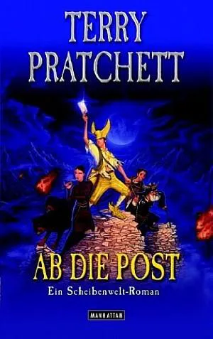 Terry Pratchett: Ab die Post (German language, 2007, Goldmann)