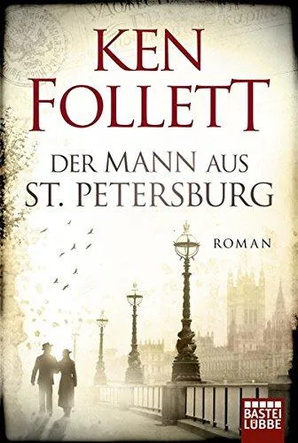 Ken Follett: Der Mann aus St. Petersburg (German language, 1985, Bastei Lübbe)