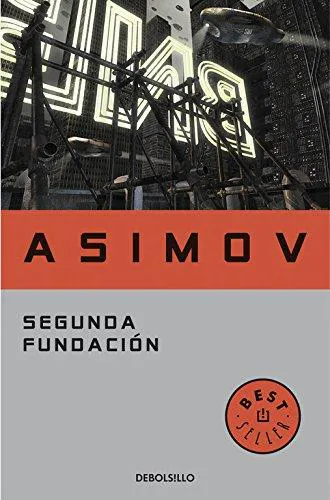 Isaac Asimov: Segunda Fundación (Foundación, #3) (Spanish language, 2022)