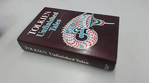 J. R. R. Tolkien: Unfinished Tales (1980, George Allen & Unwin Limited)