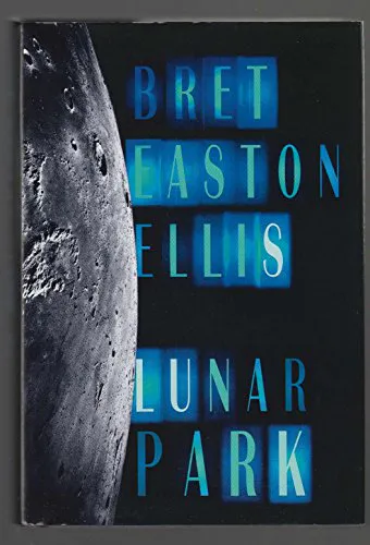 Bret Easton Ellis: Lunar Park (2005, Alfred A. Knopf)