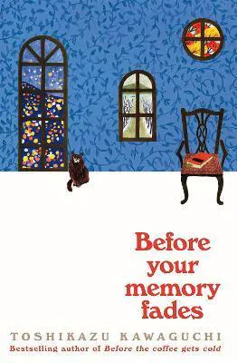 Toshikazu Kawaguchi: Before Your Memory Fades (2022)