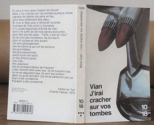 Boris Vian: J'irai cracher sur vos tombes (French language, 1998, 10/18)