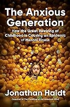 Jonathan Haidt: The Anxious Generation (Hardcover, 2024, Penguin Publishing Group)