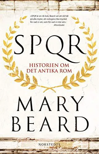 Mary Beard: SPQR : historien om det antika Rom (Swedish language, 2018)