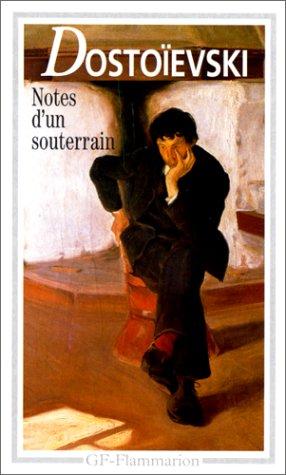 Fyodor Dostoyevsky, Tzvetan Todorov, Lily Denis: Notes d'un souterrain (Paperback, 1998, Flammarion)