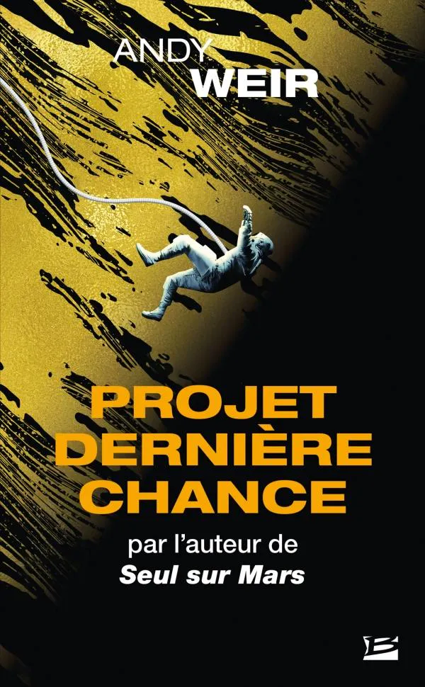 Энди Вейер: Projet dernière chance (French language, 2022, Bragelonne)