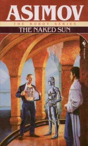 Isaac Asimov: The Naked Sun (2011)