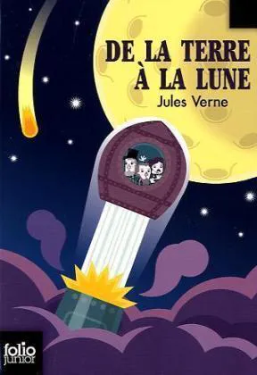 Jules Verne: De la terre à la lune (French language, 2011, Éditions Gallimard)