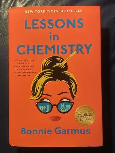 Bonnie Garmus: Lessons in Chemistry (2022, Knopf Doubleday Publishing Group)