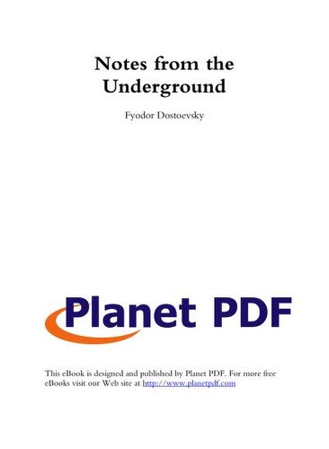 Fyodor Dostoyevsky: Notes from the Underground (1993, Planet PDF)