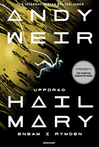 Энди Вейер: Uppdrag Hail Mary (EBook, Swedish language, 2021, Bookmark förlag)
