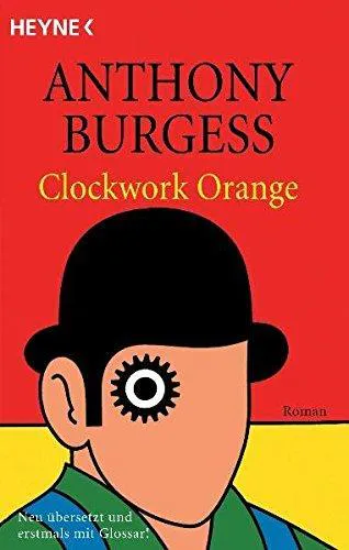 Anthony Burgess: A Clockwork Orange (German language, 1997, Heyne Verlag)