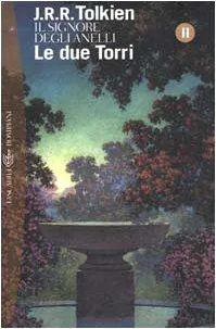 J. R. R. Tolkien: Le due Torri (Italian language, 2000, Bompiani)