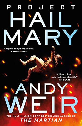 Энди Вейер: Project Hail Mary (Hardcover, 2021, Del Rey)