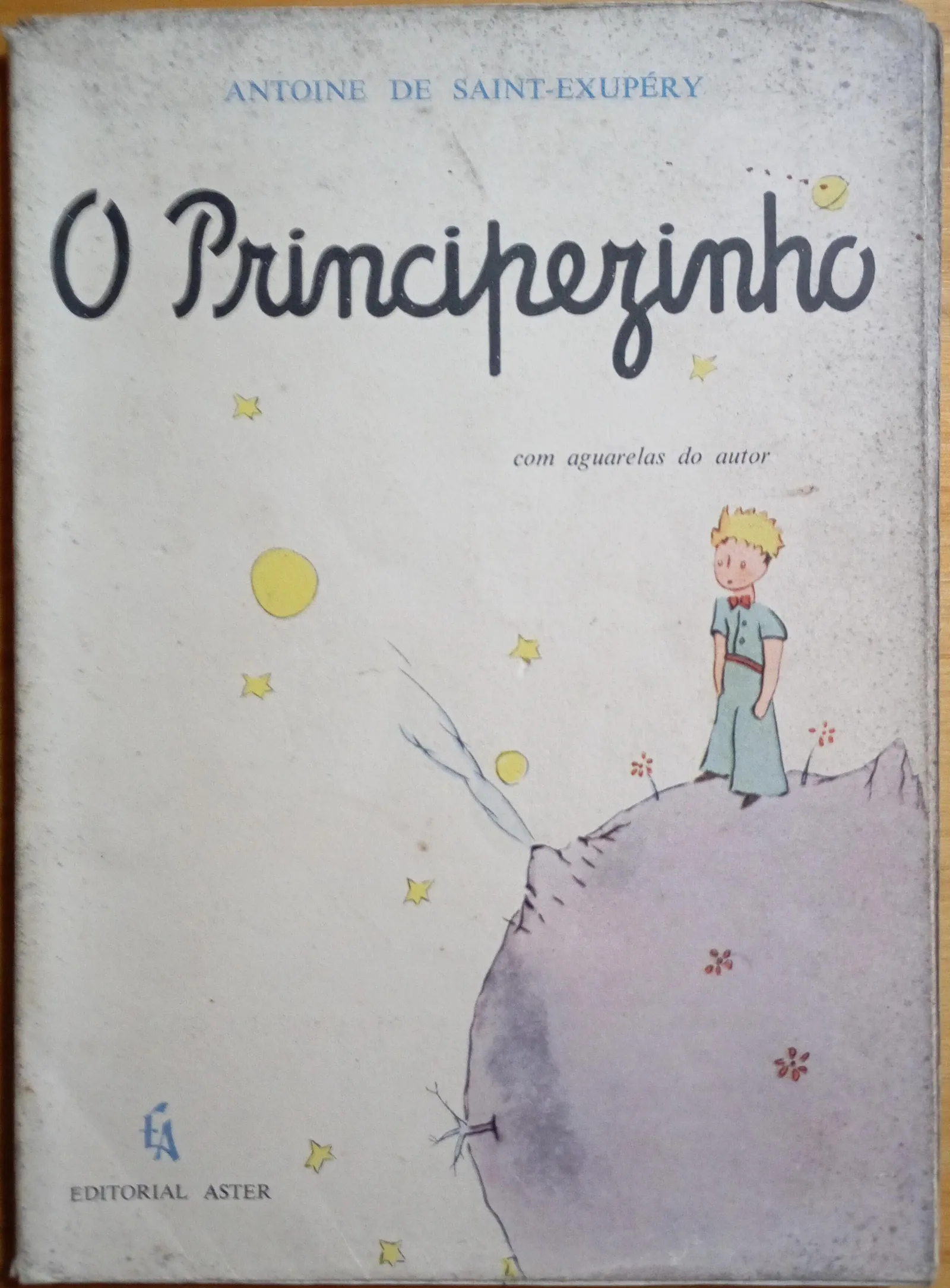 Antoine de Saint-Exupéry: O Principezinho (European Portuguese language, 1959, Editorial Aster)