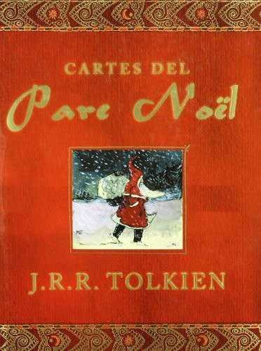 J. R. R. Tolkien: Cartes del Pare Noël (Hardcover, French language, Editorial Empúries)