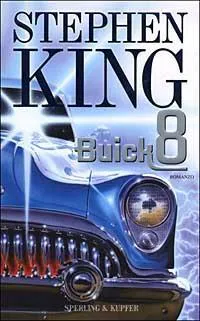 Stephen King: From a Buick 8 (Italian language, 2003)