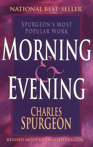 Charles Spurgeon: Morning & evening (2001, Whitaker House)