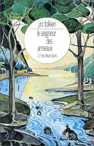 J. R. R. Tolkien: Les Deux Tours (French language, 1990, Christian Bourgois)