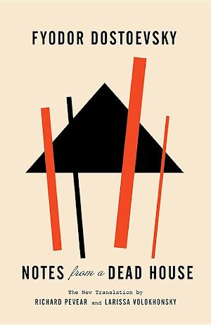 Фёдор Достоевский: Notes from a Dead House