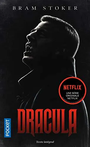 Bram Stoker, Greg Hildebrandt, Stacy King, J D Barker, Jonty Claypole, Tod Smith, Jose Ruiz, Michael Burgan, Cristina Artenie, Dragos Moraru, Bram Bram Stoker, Benny Fuentes: Dracula (French language, 2013, Presses Pocket)