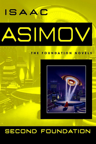 Isaac Asimov: Second Foundation (Foundation, #3) (Paperback, 1986, Ballentine Books)