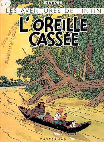 Hergé: L'oreille cassée (French language, 2001, Casterman)